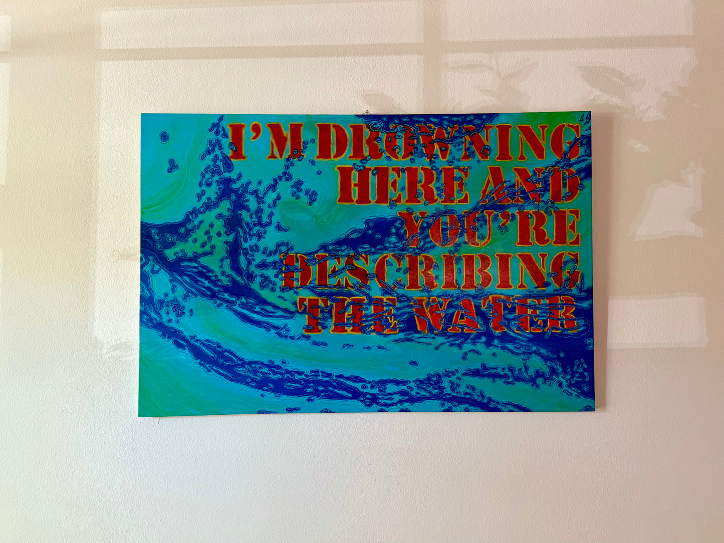 IM DROWNING HERE